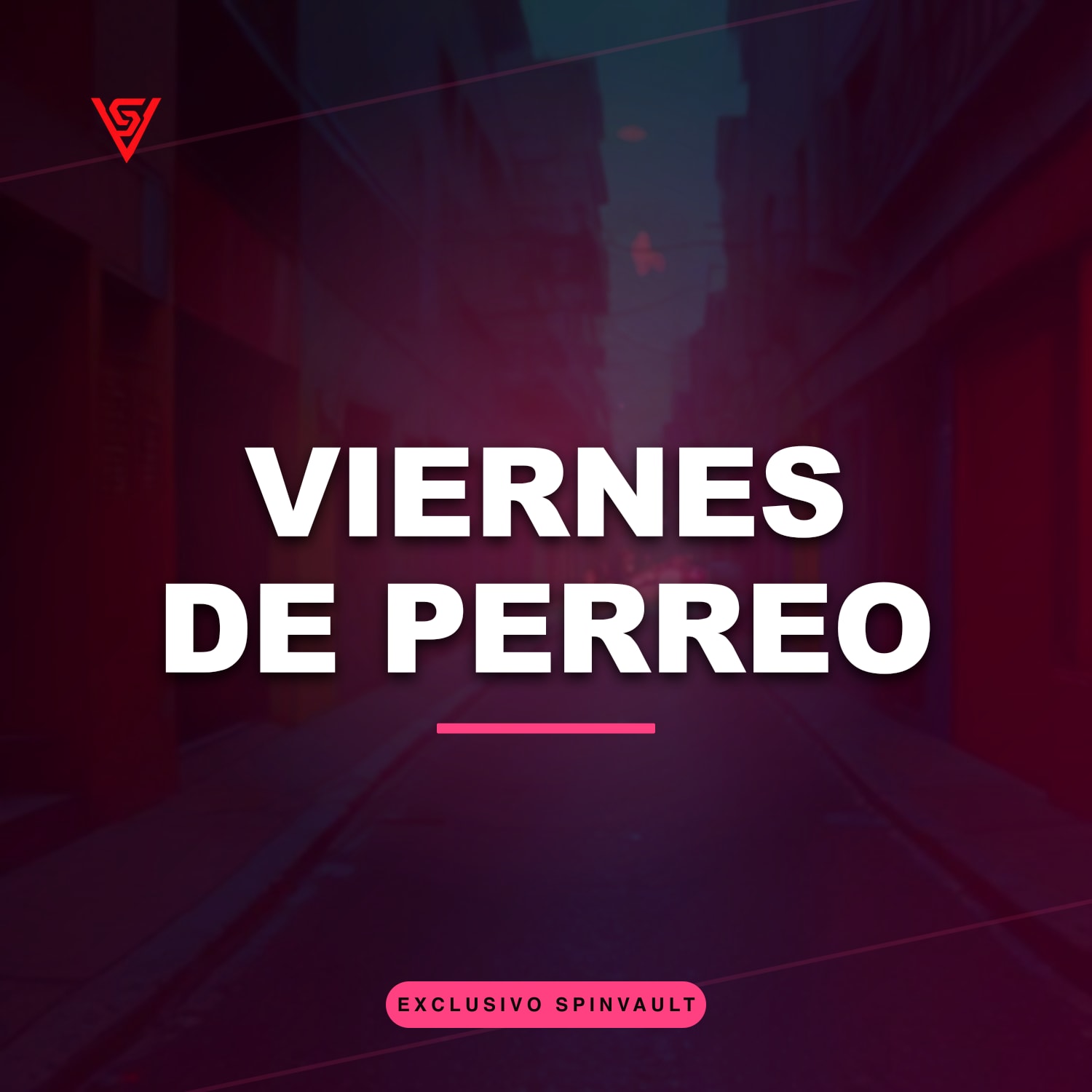 VIERNES DE PERREO